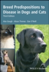 Image for Breed dispositions to disease in dogs and cats