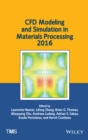 Image for CFD Modeling and Simulation in Materials Processing 2016