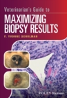 Image for Veterinarian&#39;s Guide to Maximizing Biopsy Results
