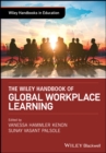 Image for The Wiley Handbook of Global Workplace Learning