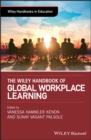 Image for The Wiley handbook of global workplace learning