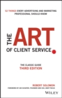 Image for The art of client service: the classic guide