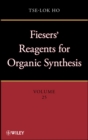 Image for Fieser and Fieser&#39;s Reagents for Organic Synthesis Volumes 1 - 28, and Collective Index for Volumes 1 - 22 Set