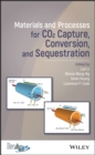 Image for Materials and processes for CO2 capture, conversion and sequestration
