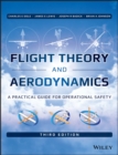 Image for Flight theory and aerodynamics  : a practical guide for operational safety