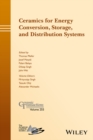 Image for Ceramics for Energy Conversion, Storage, and Distribution Systems