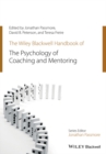 Image for The Wiley-Blackwell Handbook of the Psychology of Coaching and Mentoring