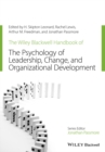 Image for The Wiley-Blackwell handbook of the psychology of leadership, change and organizational development