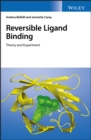 Image for Reversible ligand binding: theory and experiment