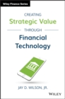 Image for Creating Strategic Value Through Financial Technology