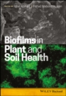 Image for Biofilms in Plant and Soil Health