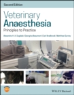 Image for Veterinary Anaesthesia: Principles to Practice 2nd Edition