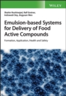 Image for Emulsion-based Systems for Delivery of Food Active Compounds
