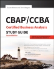 Image for CBAP / CCBA Certified Business Analysis Study Guide