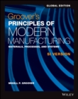 Image for Groover&#39;s principles of modern manufacturing: materials, processes, and systems