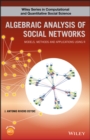 Image for Algebraic Analysis of Social Networks
