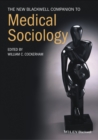 Image for The New Blackwell Companion to Medical Sociology