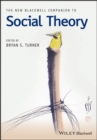 Image for The New Blackwell Companion to Social Theory
