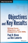 Image for Objectives and key results  : driving focus, alignment, and engagement with OKRs