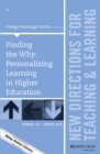 Image for Finding the why  : personalizing learning in higher education