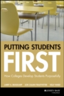 Image for Putting students first: how colleges develop students purposefully