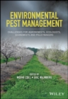 Image for Environmental pest management  : challenges for agronomists, ecologists, economists and policymakers