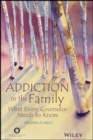 Image for ACA Addiction in the Family - What Every Counselor Needs to Know