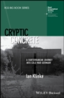 Image for Cryptic Concrete: A Subterranean Journey Into Cold War Germany