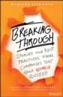 Image for Breaking through: stories and best practices from companies that help women succeed