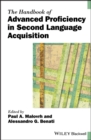 Image for The Handbook of Advanced Proficiency in Second Language Acquisition