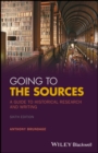 Image for Going to the sources  : a guide to historical research and writing