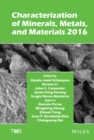 Image for Characterization of minerals, metals, and materials 2016