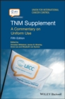 Image for TNM supplement: a commentary on uniform use