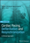 Image for Cardiac pacing, defibrillation and resynchronization  : a clinical approach