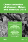 Image for Characterization of Minerals, Metals, and Materials 2016