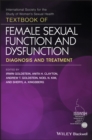 Image for Textbook of female sexual function and dysfunction  : diagnosis and treatment