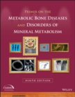 Image for Primer on the metabolic bone diseases and disorders of mineral metabolism