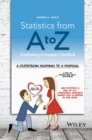 Image for Statistics from A to Z: confusing concepts clarified