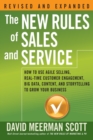 Image for The new rules of sales and service  : how to use agile selling, real-time customer engagement, big data, content, and storytelling to grow your business