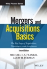 Image for Mergers and acquisitions basics  : the key steps of acquisitions, divestitures, and investments