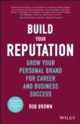 Image for Build your reputation: grow your personal brand for career and business success