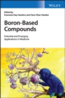 Image for Boron-based compounds: potential and emerging applications in medicine