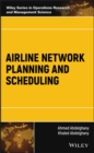 Image for Airline Network Planning and Scheduling