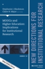 Image for MOOCs and higher education  : implications for institutional research