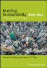 Image for Building sustainability in East Asia: policy, design, and people