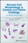 Image for Normal cell morphology in canine and feline cytology  : an identification guide