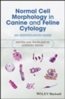 Image for Normal cell morphology in canine and feline cytology: an identification guide