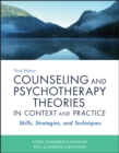 Image for Counseling and psychotherapy theories in context and practice: skills, strategies, and techniques