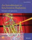Image for An Introduction to Synchrotron Radiation : Techniques and Applications