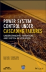 Image for Power System Control Under Cascading Failures